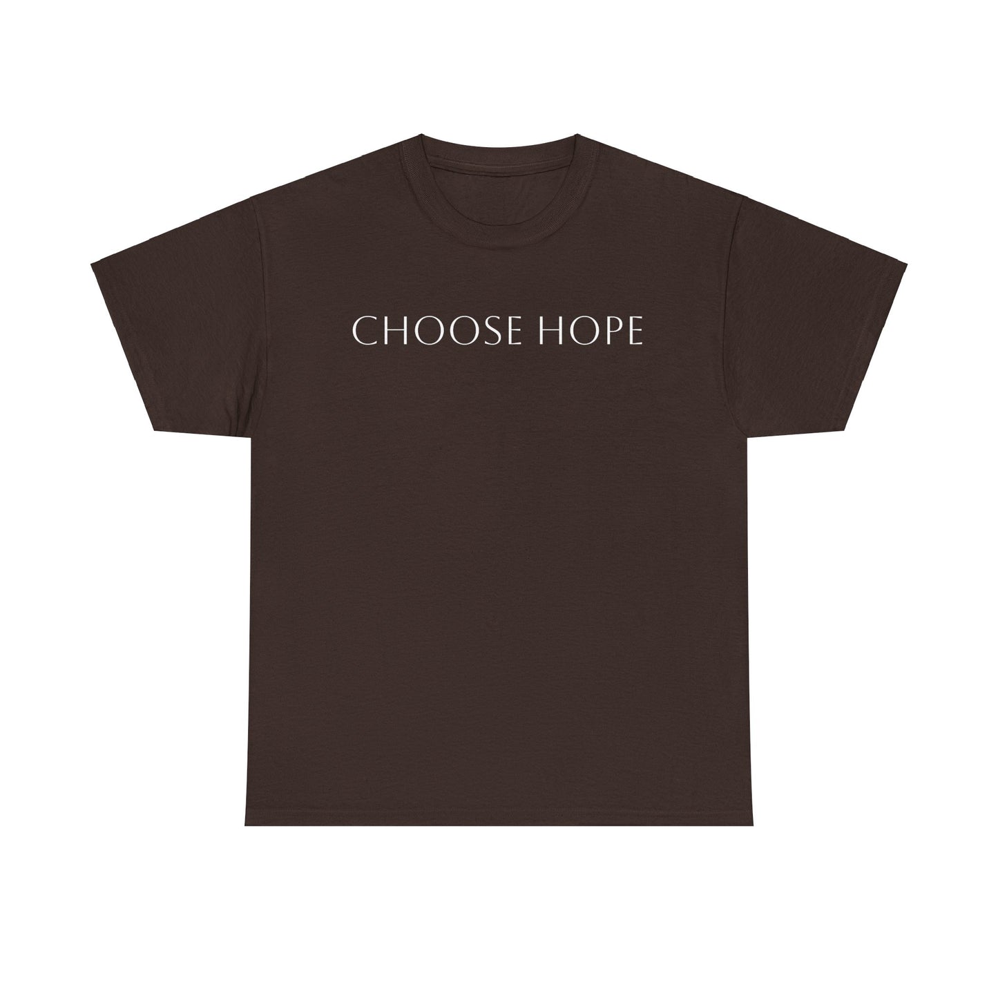 Refined Choose Hope Cotton Tee