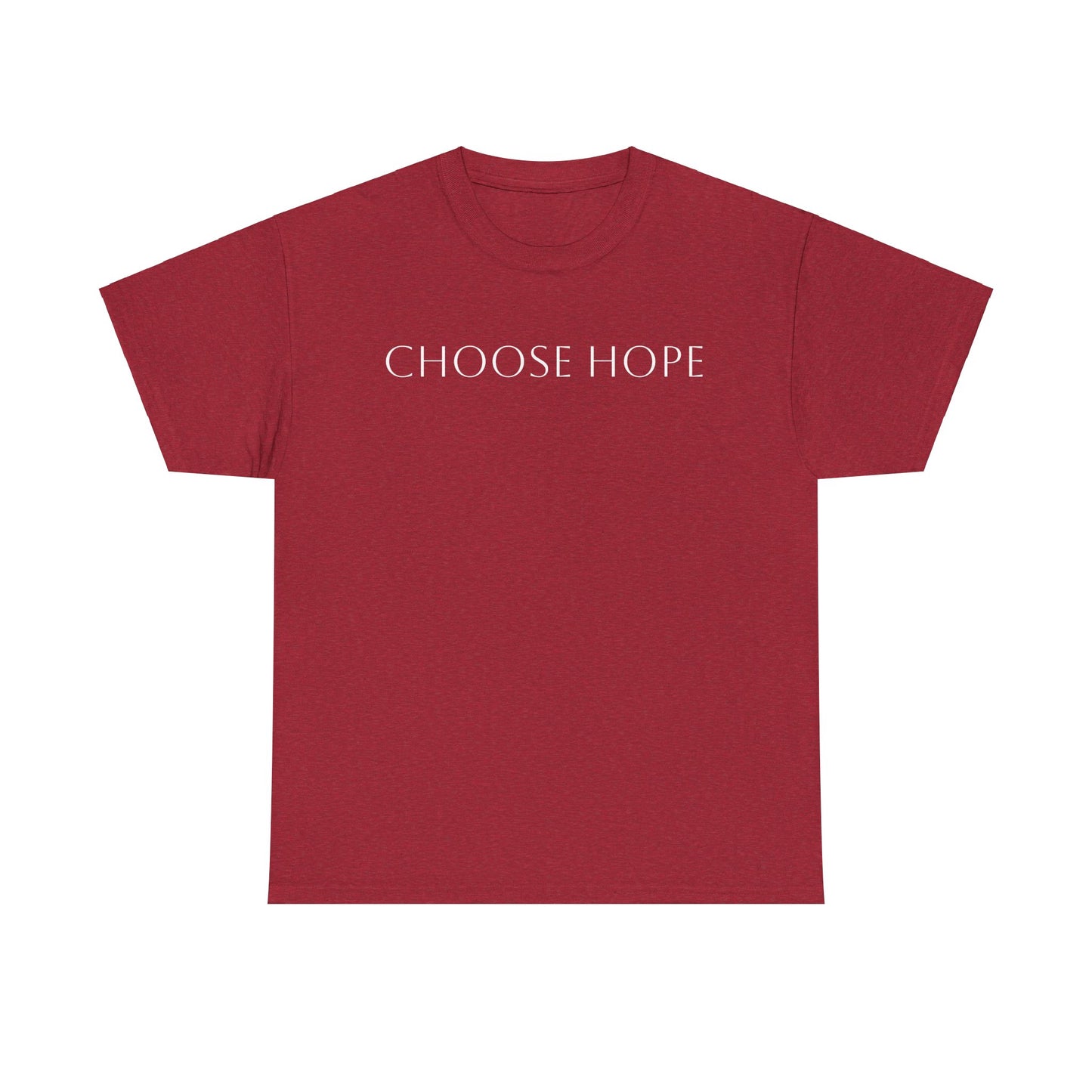 Refined Choose Hope Cotton Tee