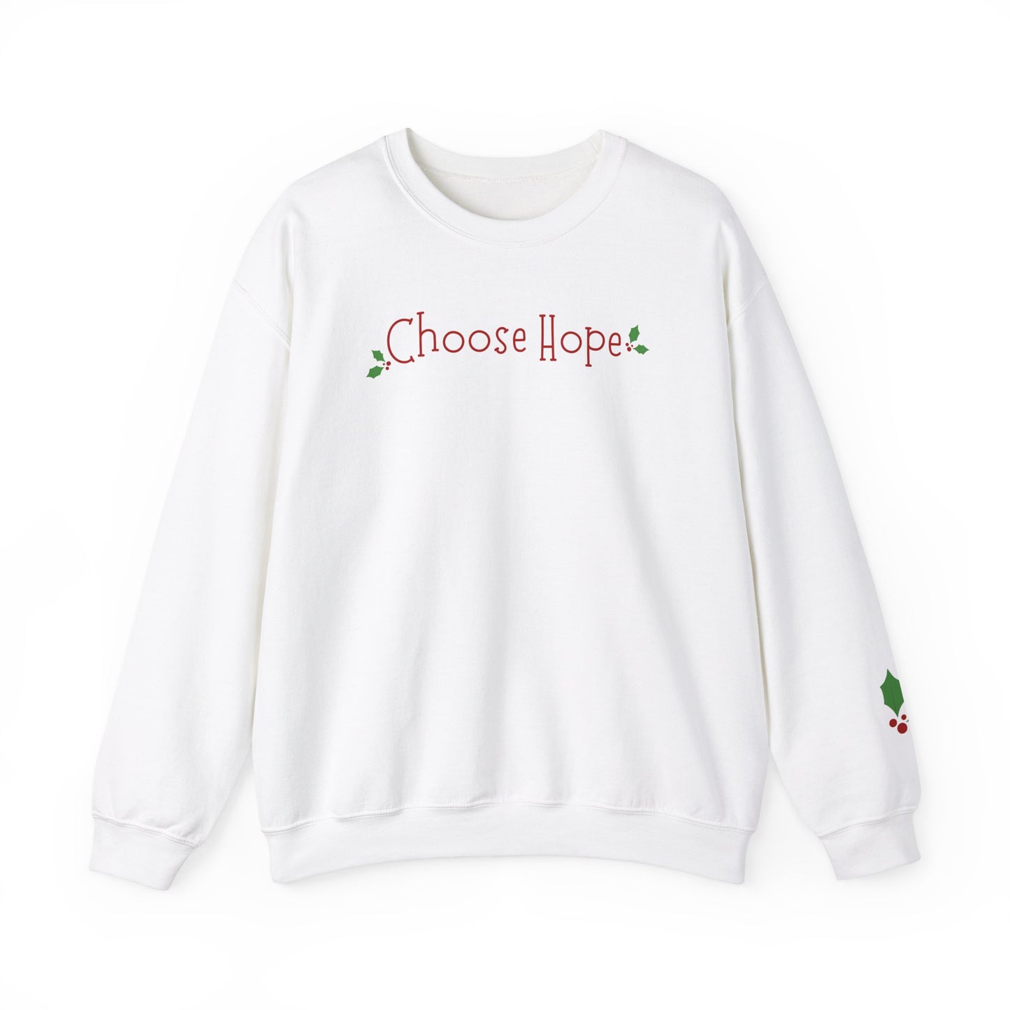 Christmas Choose Hope Sweatshirt