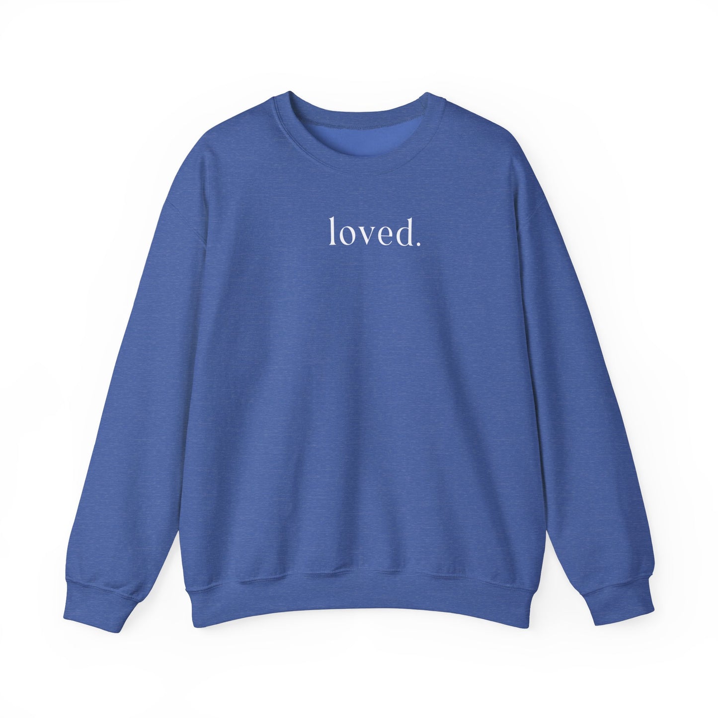 Loved Sweatshirt - no heart on sleeve