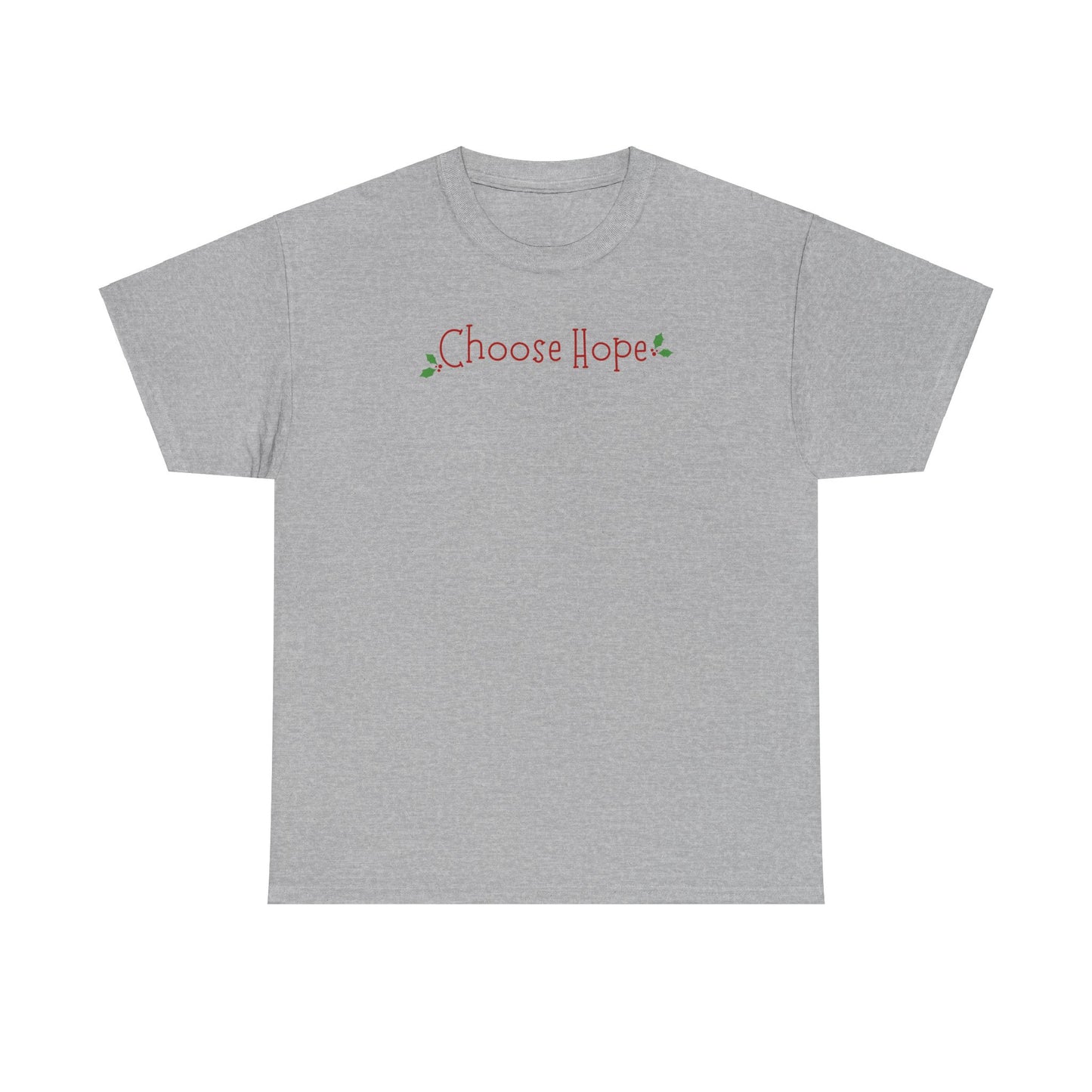 Christmas  Choose Hope Cotton Tee