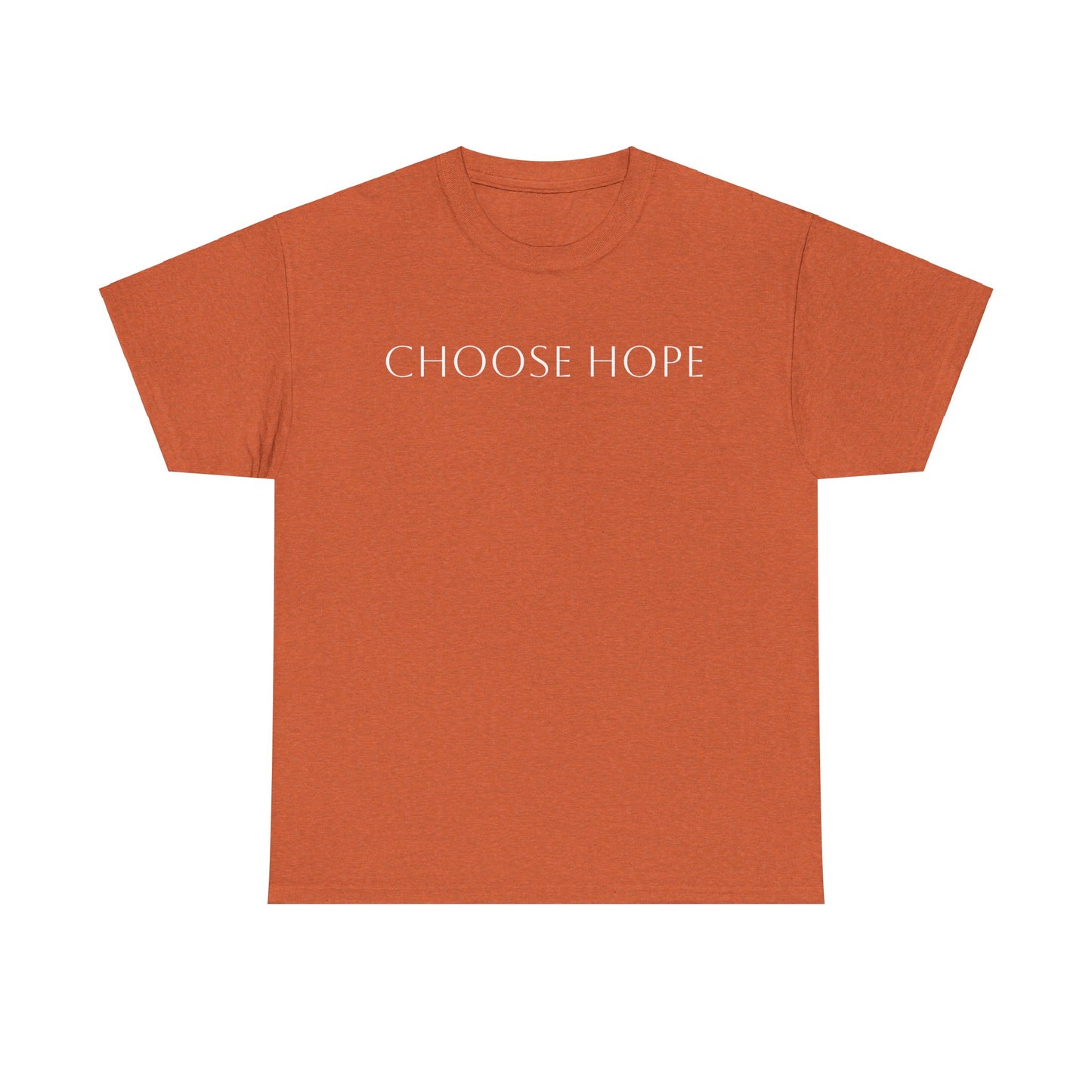 Refined Choose Hope Cotton Tee