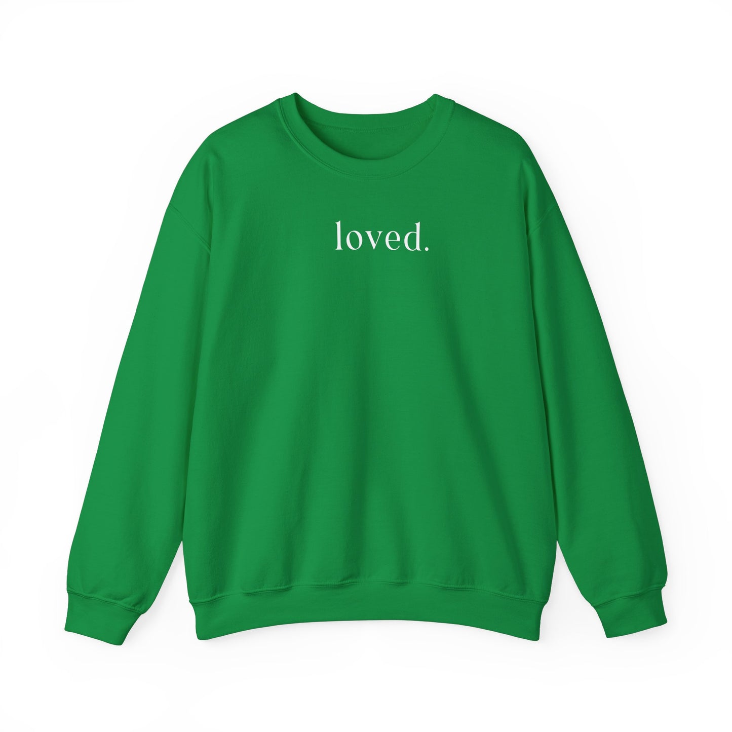 Loved Sweatshirt - no heart on sleeve