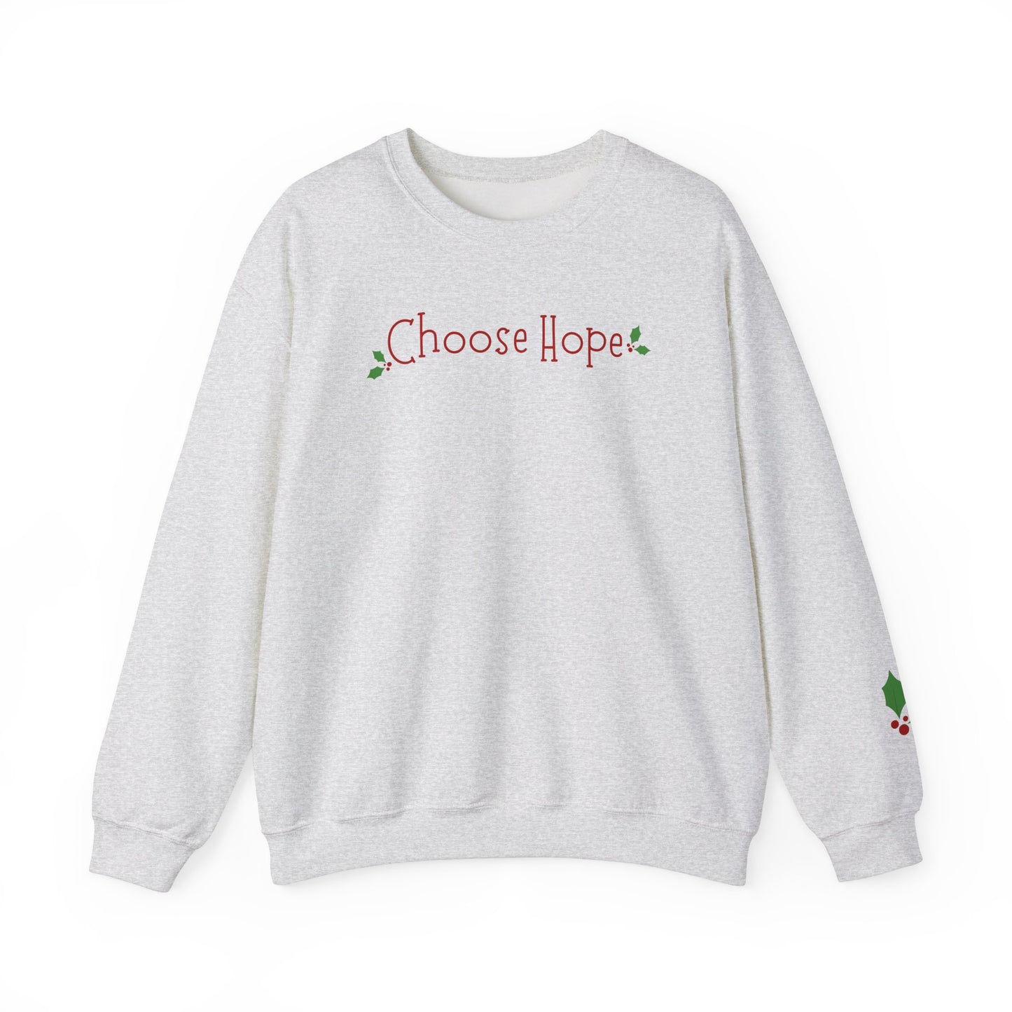 Christmas Choose Hope Sweatshirt