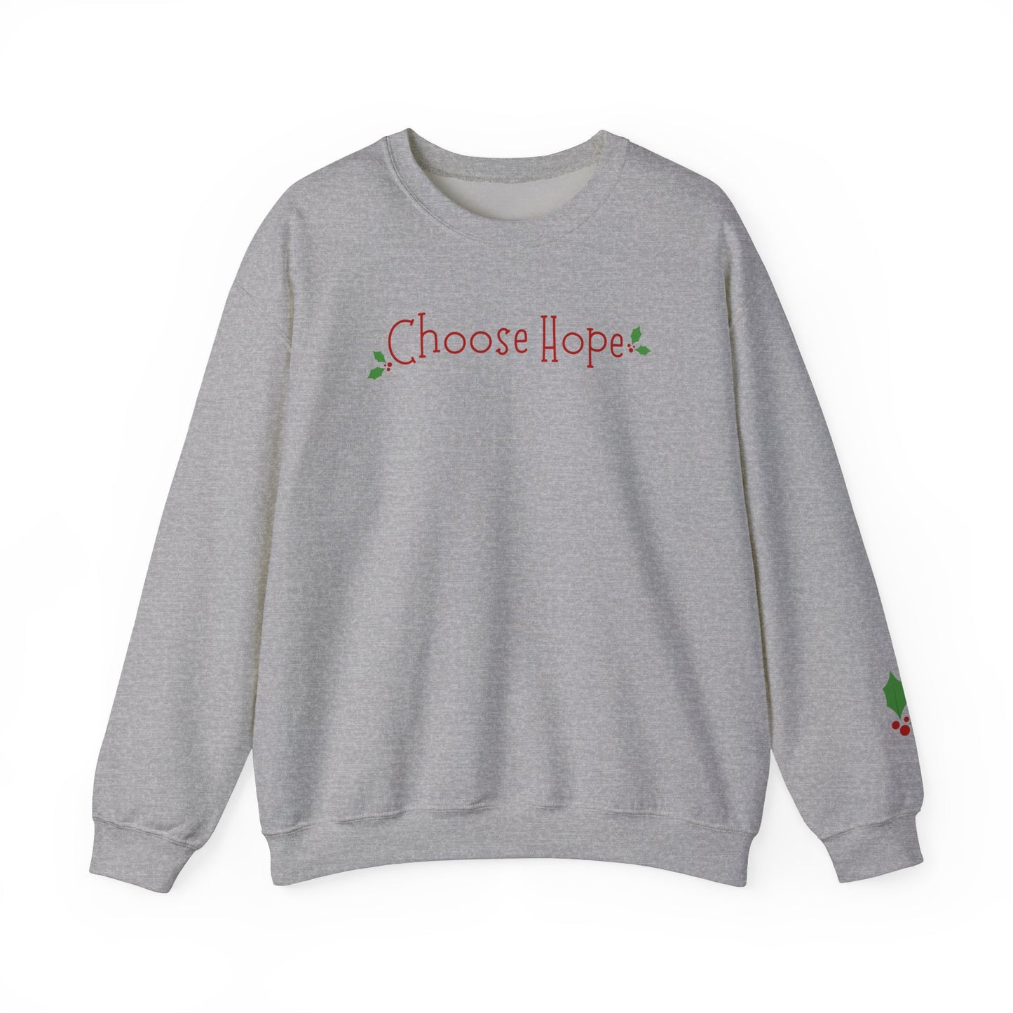 Christmas Choose Hope Sweatshirt
