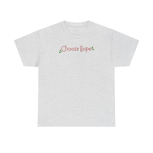 Christmas  Choose Hope Cotton Tee