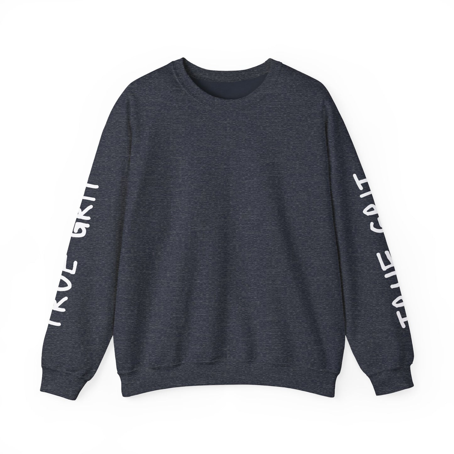 True Grit Sweatshirt